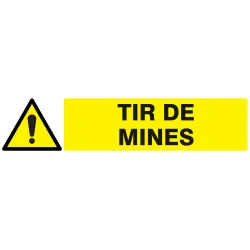 Panneau DANGER TIR DE MINES NORMASIGN Taliaplast 625326 | 625326