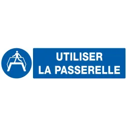 Panneau UTILISER LA PASSERELLE 200X52 Taliaplast 620511 | 620511