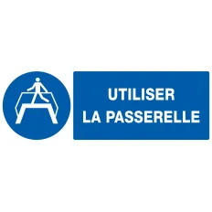 Panneau UTILISER LA PASSERELLE 330X120 Taliaplast 626511 | 626511