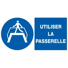 Panneau UTILISER LA PASSERELLE 330X200 Taliaplast 621511 | 621511