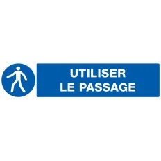 Panneau UTILISER LE PASSAGE NORMASIGN Taliaplast 625523 | 625523