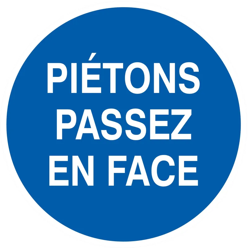 Panneau PIETONS PASSEZ EN FACE D.80 NO Taliaplast 624502 | 624502