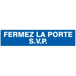 FERMEZ LA PORTE S.V.P NORMASIG Taliaplast 625619 | 625619