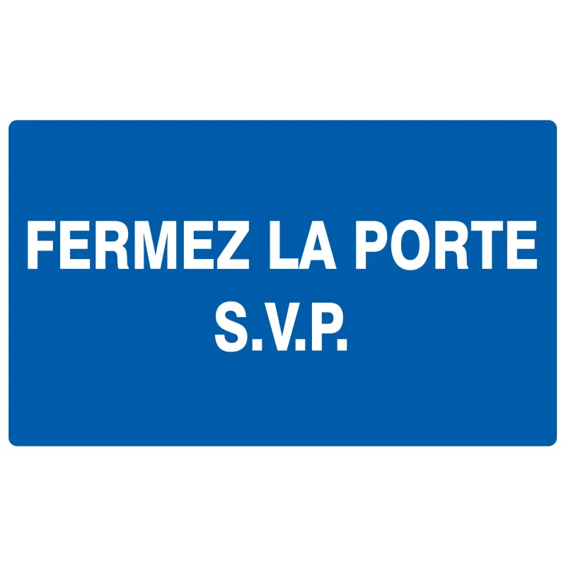 FERMEZ LA PORTE S.V.P 330x200 Taliaplast 621619 | 621619 FERMEZ LA PORTE S.V.P 330x200 Taliaplast 621619 | 621619