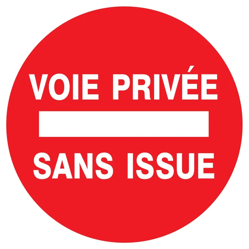 Panneau VOIE PRIVEE SANS ISSUE D.420mm Taliaplast 723222 | 723222