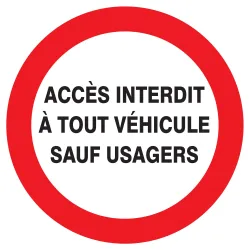 Panneau ACCES INTERDIT A TOUT VEHICULE Taliaplast 723236 | 723236