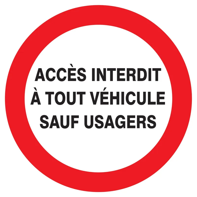 Panneau ACCES INTERDIT A TOUT VEHICULE Taliaplast 723236 | 723236 Panneau ACCES INTERDIT A TOUT VEHICULE Taliaplast 723236 | 723236