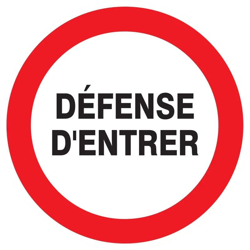 Panneau DEFENSE D'ENTRER D.420mm Taliaplast 723215 | 723215 Panneau DEFENSE D'ENTRER D.420mm Taliaplast 723215 | 723215
