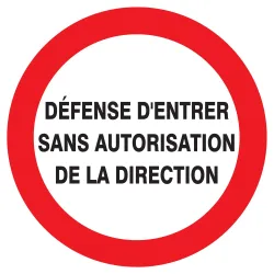 Panneau DEFENSE D'ENTRER SANS AUTORIS. Taliaplast 727228 | 727228