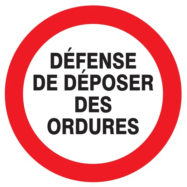 Panneau DEFENSE DE DEPOSER DES ORDURES Taliaplast 724219 | 724219 Panneau DEFENSE DE DEPOSER DES ORDURES Taliaplast 724219 | 724219