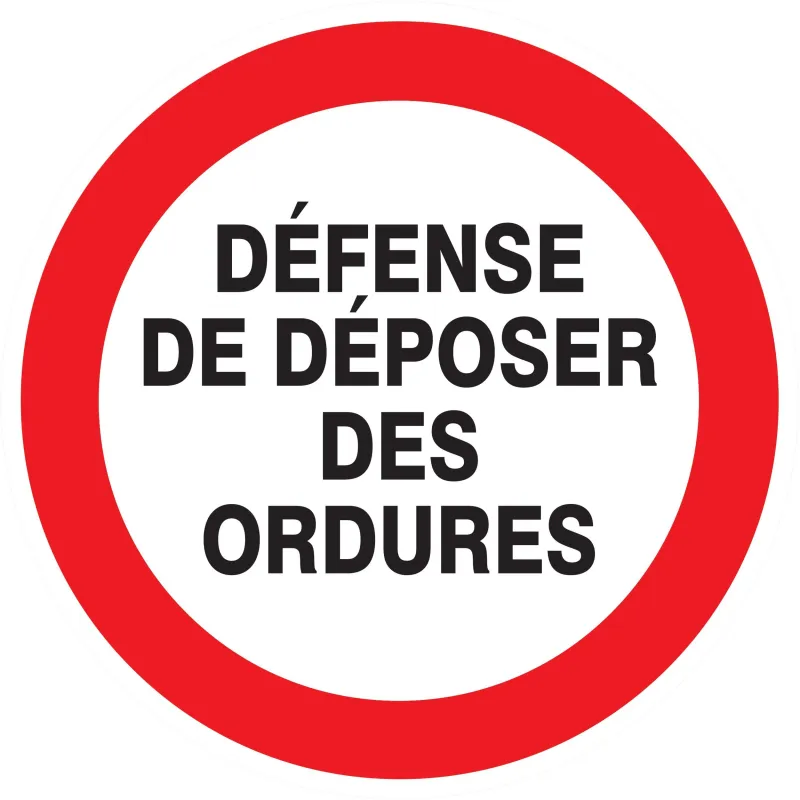 Panneau DEFENSE DE DEPOSER DES ORDURES Taliaplast 723216 | 723216 Panneau DEFENSE DE DEPOSER DES ORDURES Taliaplast 723216 | 723216