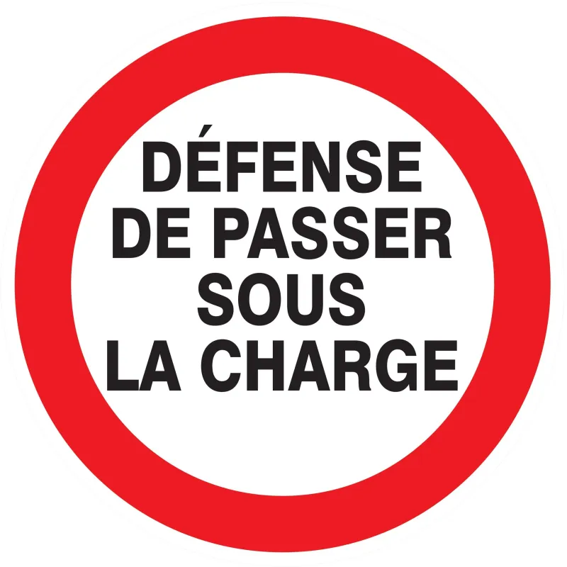 Panneau DEFENSE DE PASSER SOUS CHARGE Taliaplast 724243 | 724243