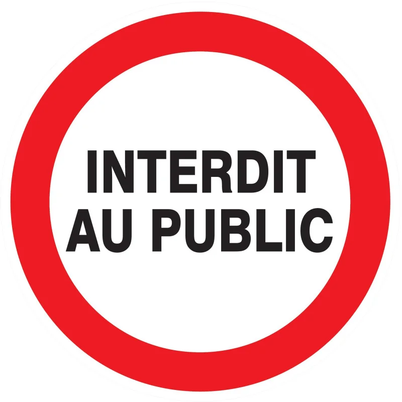 Panneau INTERDIT AU PUBLIC NORMASIGN A Taliaplast 724220 | 724220 Panneau INTERDIT AU PUBLIC NORMASIGN A Taliaplast 724220 | 724220
