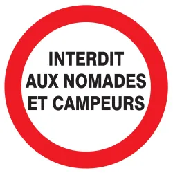 Panneau INTERDIT AUX NOMADES ET CAMPEU Taliaplast 724229 | 724229