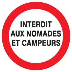 Panneau INTERDIT AUX NOMADES ET AUX CA Taliaplast 722225 | 722225