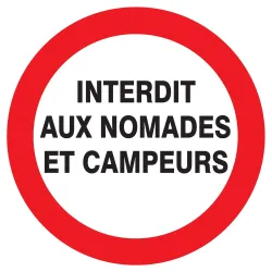 Panneau INTERDIT AUX NOMADES ET CAMPEU Taliaplast 723226 | 723226