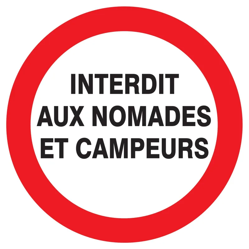 Panneau INTERDIT AUX NOMADES ET CAMPEU Taliaplast 723226 | 723226