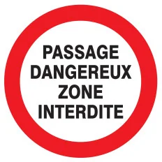 Panneau PASSAGE DANGEREUX ZONE INTERD. Taliaplast 724235 | 724235