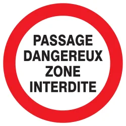 Panneau PASSAGE DANGEREUX ZONE INTERD. Taliaplast 722231 | 722231