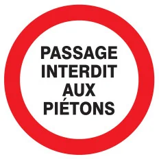 Panneau PASSAGE INTERDIT AUX PIETONS N Taliaplast 724222 | 724222