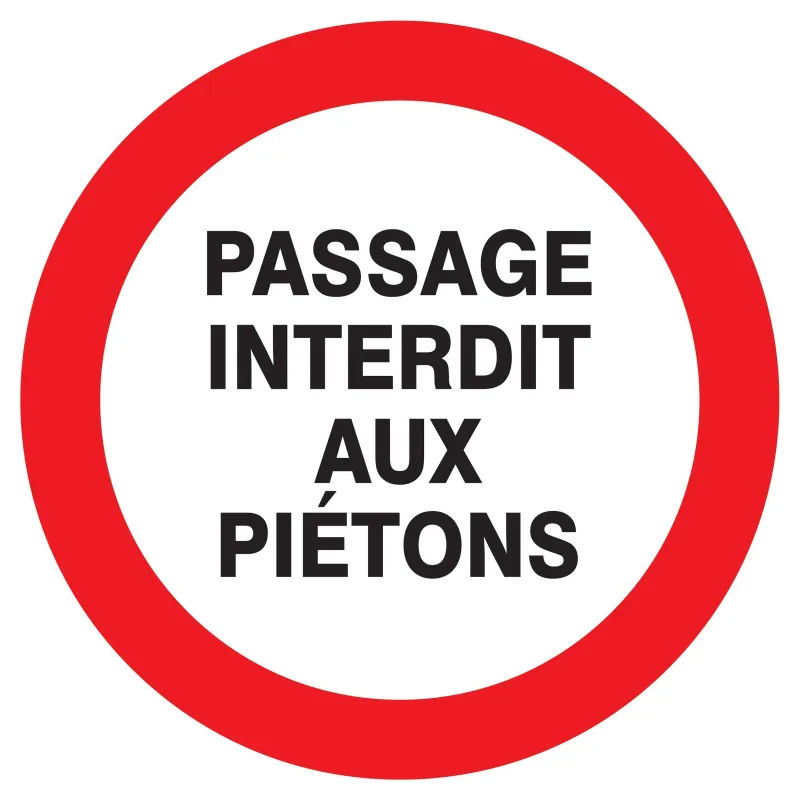 Panneau PASSAGE INTERDIT AUX PIETONS D Taliaplast 727223 | 727223 Panneau PASSAGE INTERDIT AUX PIETONS D Taliaplast 727223 | 727223