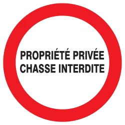 Panneau PROPRIETE PRIVEE CHASSE INTERD Taliaplast 727238 | 727238
