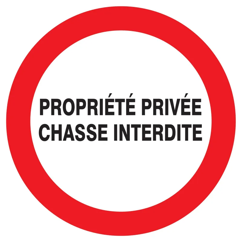 Panneau PROPRIETE PRIVEE CHASSE INTERD Taliaplast 727238 | 727238 Panneau PROPRIETE PRIVEE CHASSE INTERD Taliaplast 727238 | 727238