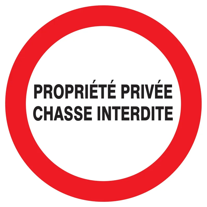 Panneau PROPRIETE PRIVEE CHASSE INTERD Taliaplast 723234 | 723234 Panneau PROPRIETE PRIVEE CHASSE INTERD Taliaplast 723234 | 723234