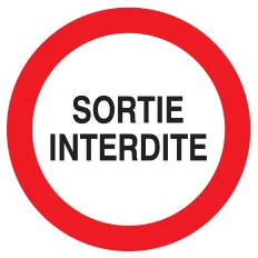 Panneau SORTIE INTERDITE D.80mm Taliaplast 724202 | 724202