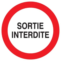Panneau SORTIE INTERDITE D.420mm Taliaplast 723242 | 723242
