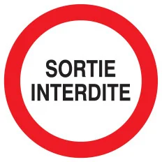 Panneau SORTIE INTERDITE D.420mm Taliaplast 723242 | 723242