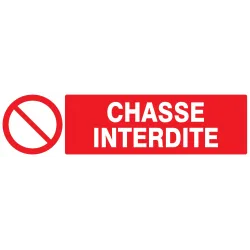 Panneau CHASSE INTERDITE 200x52mm Taliaplast 720219 | 720219