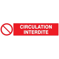 Panneau CIRCULATION INTERDITE 330X75 N Taliaplast 725220 | 725220