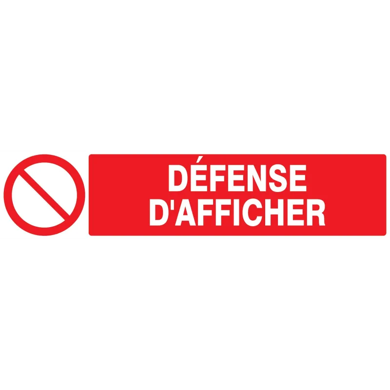 Panneau DEFENSE D'AFFICHER 330x75mm Taliaplast 725222 | 725222 Panneau DEFENSE D'AFFICHER 330x75mm Taliaplast 725222 | 725222