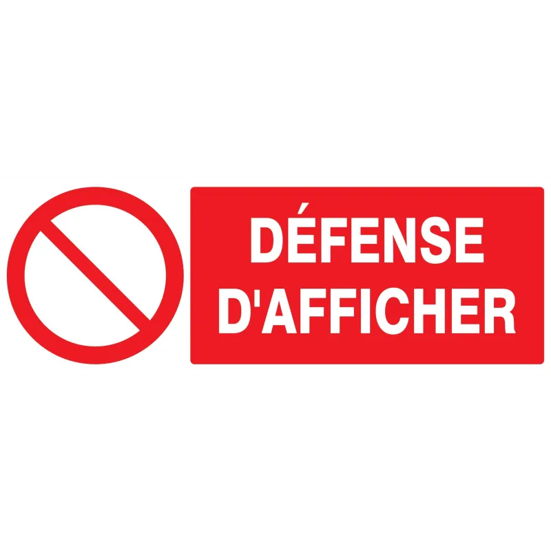 Panneau DEFENSE D'AFFICHER 330X120 NOR Taliaplast 726222 | 726222 Panneau DEFENSE D'AFFICHER 330X120 NOR Taliaplast 726222 | 726222
