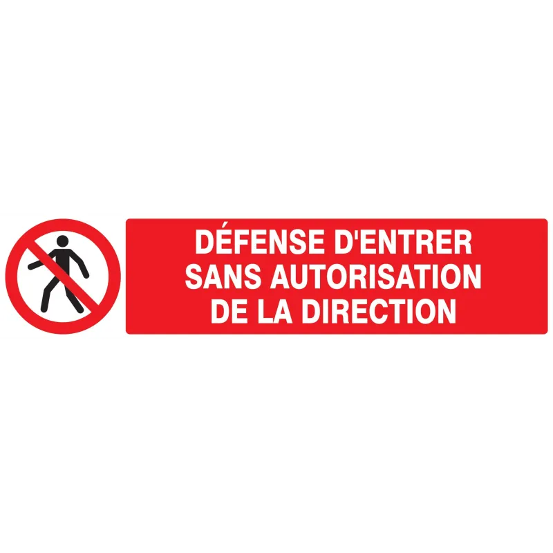 Panneau DEFENSE D'ENTRER SANS AUTORISA Taliaplast 725205 | 725205 Panneau DEFENSE D'ENTRER SANS AUTORISA Taliaplast 725205 | 725205