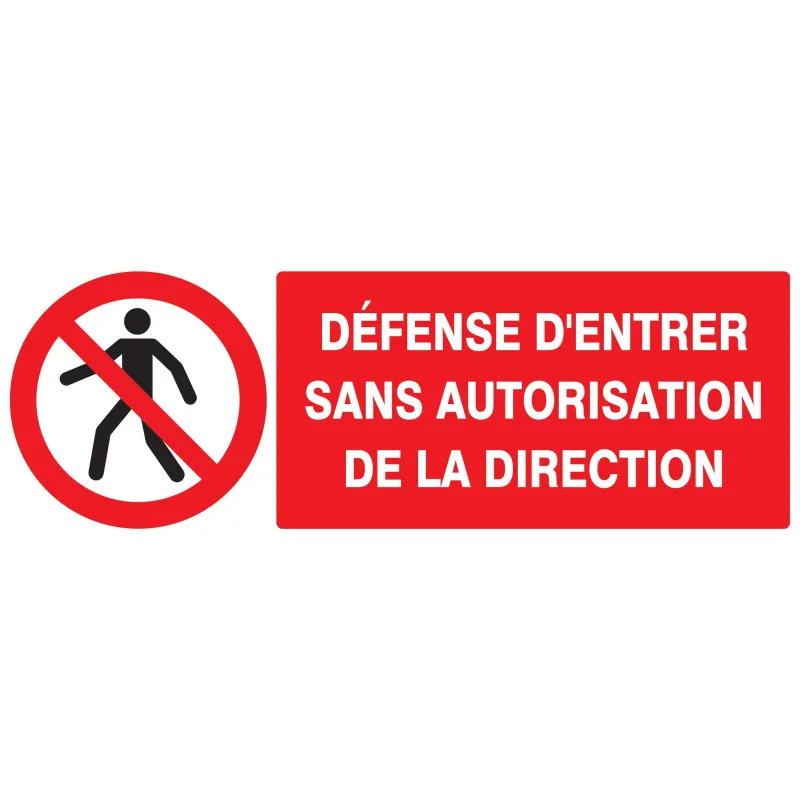 Panneau DEFENSE D'ENTRER SANS AUTORISA Taliaplast 726205 | 726205
