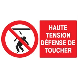 Panneau HAUTE TENSION DEFENSE DE TOUCH Taliaplast 721227 | 721227