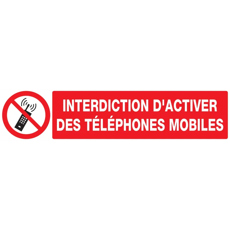 Panneau INTERDICTION D'ACTIVER DES TEL Taliaplast 725233 | 725233