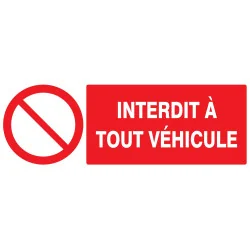 Panneau INTERDIT A TOUT VEHICULE 330x1 Taliaplast 726212 | 726212