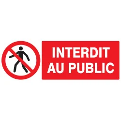 Panneau INTERDIT AU PUBLIC 330X120 NOR Taliaplast 726208 | 726208