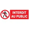 Panneau INTERDIT AU PUBLIC 330X120 NOR Taliaplast 726208 | 726208
