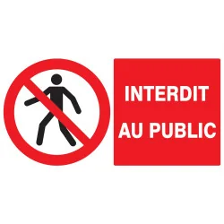 Panneau INTERDIT AU PUBLIC 330x200 NOR Taliaplast 721208 | 721208