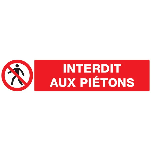Panneau INTERDIT AUX PIETONS 330x75mm Taliaplast 725201 | 725201 Panneau INTERDIT AUX PIETONS 330x75mm Taliaplast 725201 | 725201