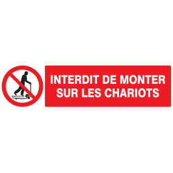 Panneau INTERDIT DE MONTER S/CHARIOTS Taliaplast 720230 | 720230