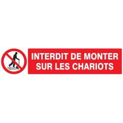 Panneau INTERDIT DE MONTER S/CHARIOTS Taliaplast 725230 | 725230
