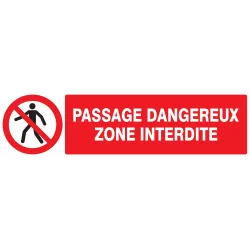 Panneau PASSAGE DANGEREUX ZONE INTERD. Taliaplast 720203 | 720203