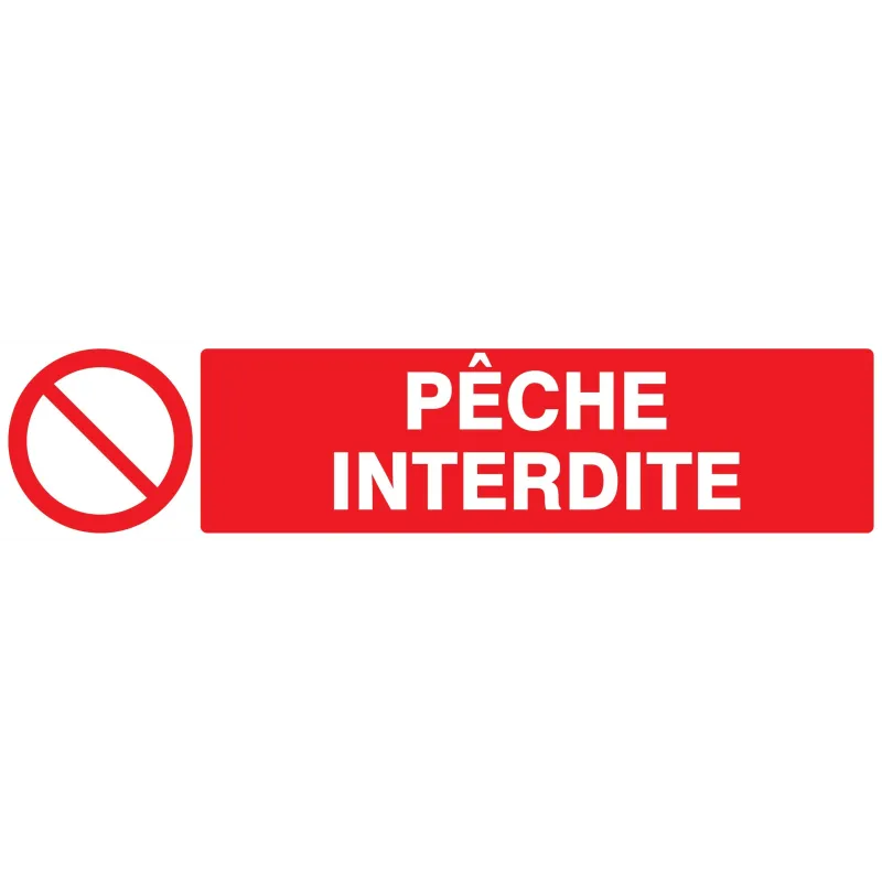 Panneau PECHE INTERDITE 330x75mm Taliaplast 725215 | 725215 Panneau PECHE INTERDITE 330x75mm Taliaplast 725215 | 725215