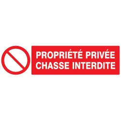 Panneau PROPRIETE PRIVEE CHASSE INTERD Taliaplast 720216 | 720216