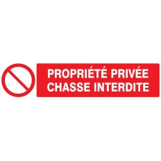 Panneau PROPRIETE PRIVEE CHASSE INTERD Taliaplast 725216 | 725216